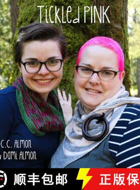 【3-4周达】Tickled PINK: 2 designers, 4 indie dyers, 8 PINK-tastic patterns [9780993558627]