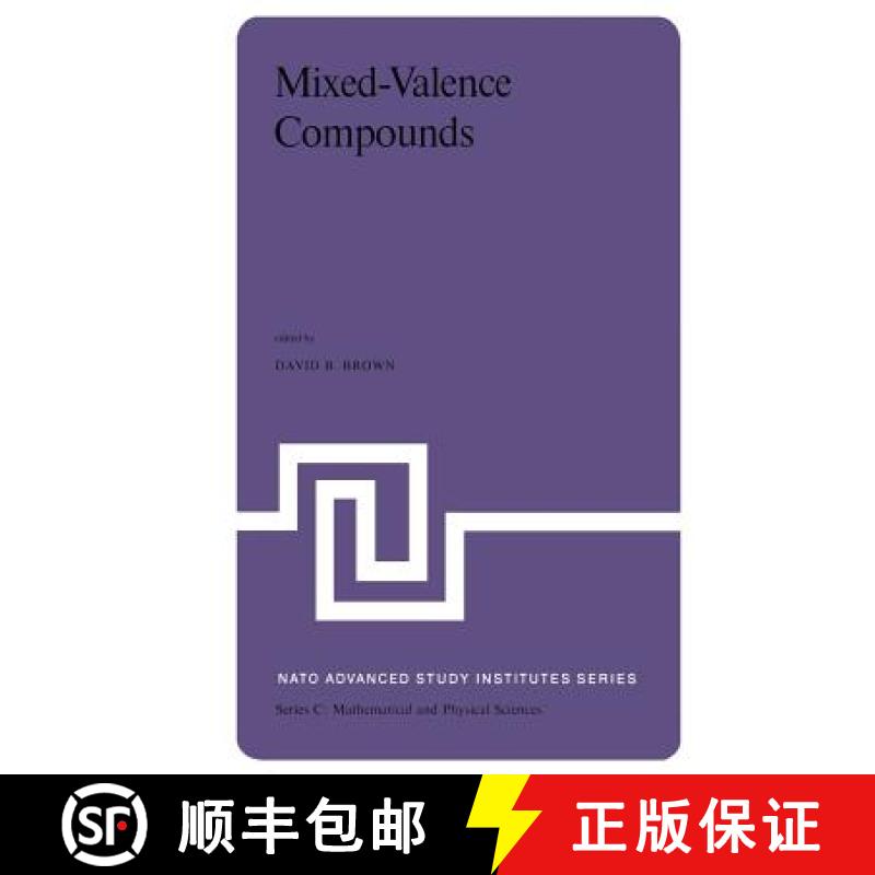 【3-4周达】Mixed-Valence Compounds: Theory and Applications in Chemistry, Physics, Geology, and Biology [9789400990784]