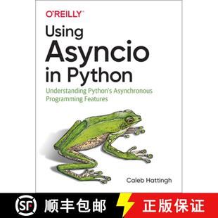 【3-4周达】Using Asyncio in Python: Understanding Python's Asynchronous Programming Features [9781492075332]