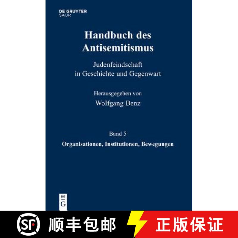【3-4周达】精装 Handbuch des Antisemitismus, Band 5, Organisationen, Institutionen, Bewegungen [9783598240782] - 实物图