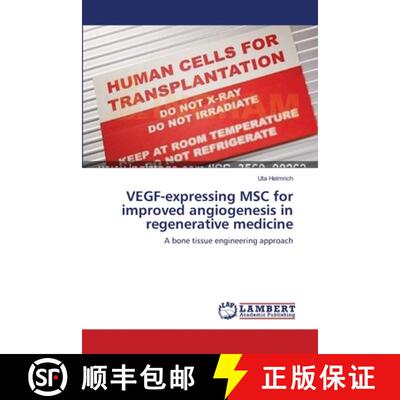 预订 VEGF-expressing MSC for improved angiogenesis in regenerative medicine [9783659351563]