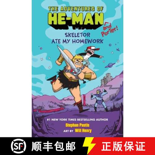 【3-4周达】精装 Skeletor Ate My Homework (the Adventures of He-Man and Porter #1) [9781640366039]