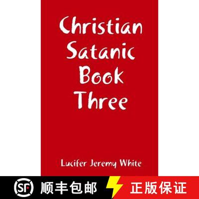 【3-4周达】Christian Satanic Book Three [9781387703050]