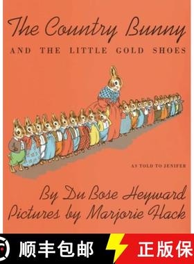 【3-4周达】The Country Bunny and the Little Gold Shoes: An Easter And Springtime Book For Kids [9780395185575]