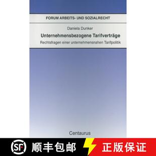 【3-4周达】Unternehmensbezogene Tarifverträge: Rechtsfragen einer unternehmensnahen Tarifpolitik [9783825506353]