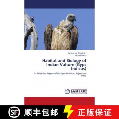 预订 Habitat and Biology of Indian Vulture (Gyps Indicus) [9786203027723]