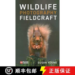 【3-4周达】Wildlife Photography Fieldcraft [9781784273934]