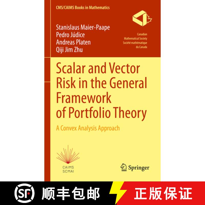 【3-4周达】Scalar and Vector Risk in the General Framework of Portfolio Theory : A Convex Analysis Ap... [9783031333200]