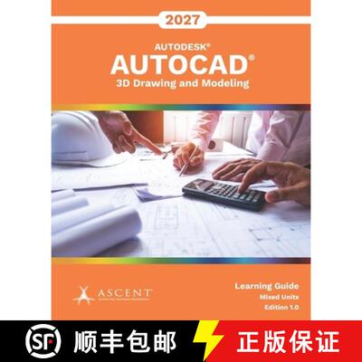 【3-4周达】AutoCAD 2027: 3D Drawing and Modeling (Mixed Units) [9781967625826]