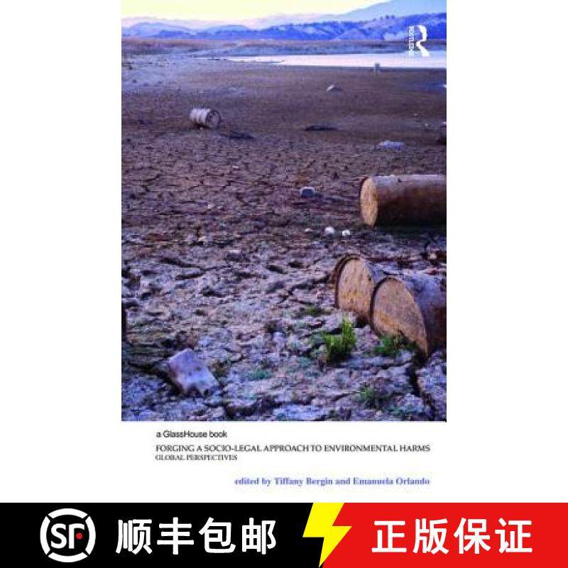 【3-4周达】Forging a Socio-Legal Approach to Environmental Harms: Global Perspectives [9781138936638]