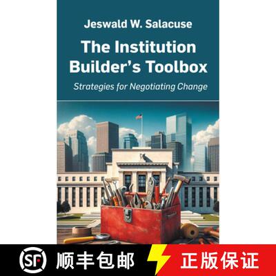 预订 The Institution Builder`s Toolbox – Strategies for Negotiating Change [9781637425947]