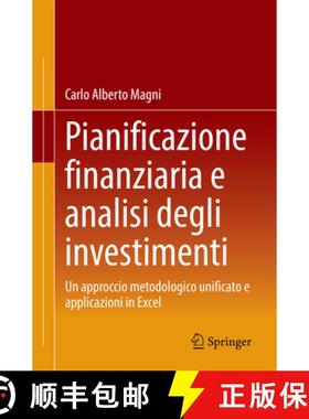 【3-4周达】Pianificazione Finanziaria E Analisi Degli Investimenti: Un Approccio Metodologico Unifica... [9783031544828]