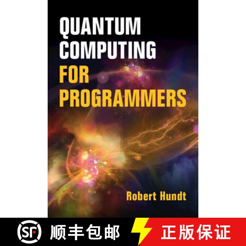 【4周达】Quantum Computing for Programmers [9781009098175]