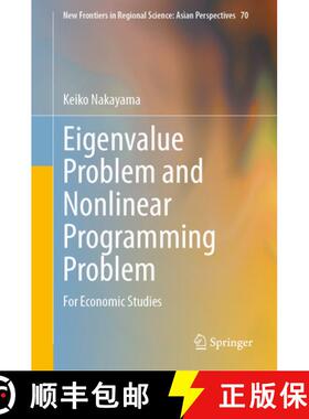 【3-4周达】Eigenvalue Problem and Nonlinear Programming Problem : For Economic Studies [9789819929429]