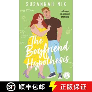 【3-4周达】The Boyfriend Hypothesis: Book 3 in the Chemistry Lessons Series of Stem Rom Coms [9781035025978]