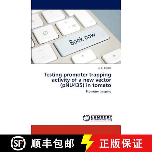 预订 Testing Promoter Trapping Activity of a New Vector (Pnu435) in Tomato [9783848429844]