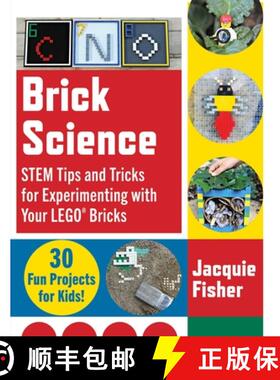 【3-4周达】Brick Science: Stem Tips and Tricks for Experimenting with Your Lego Bricks--30 Fun Projec... [9781510749665]