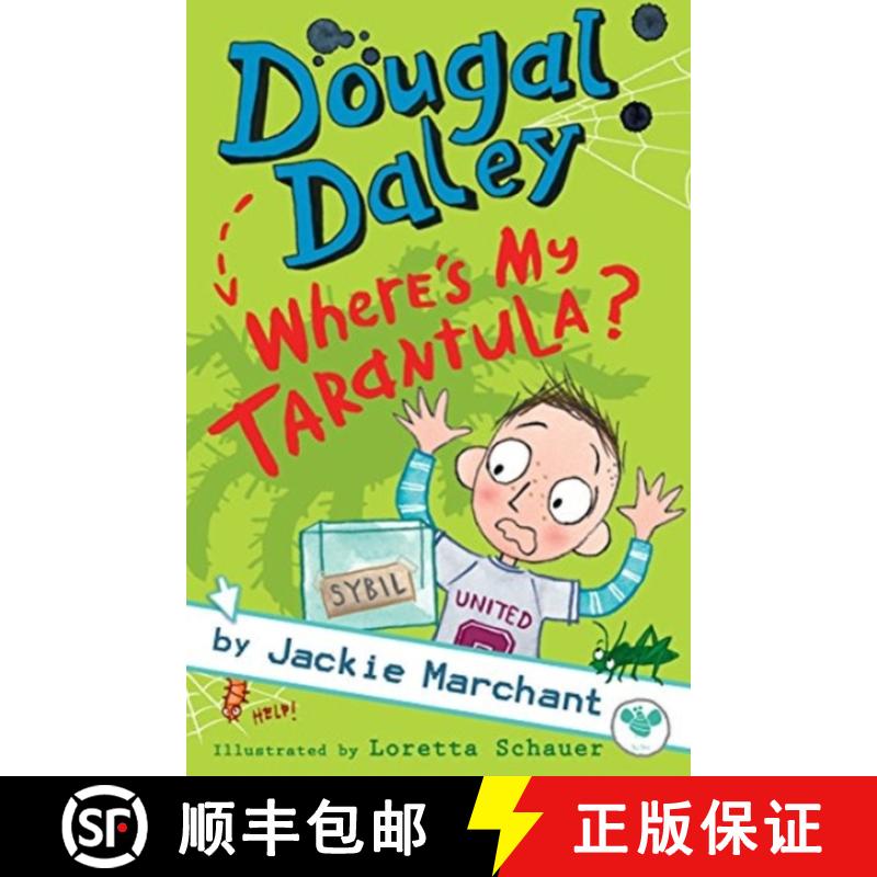 【3-4周达】Dougal Daley - Where's My Tarantula? [9780995697256]