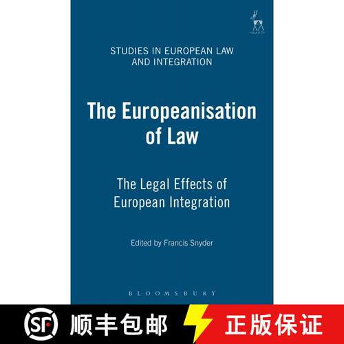 【3-4周达】精装 The Europeanisation of Law: The Legal Effects of European Integration [9781841130255]