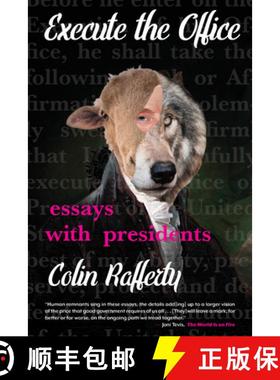【3-4周达】Execute the Office : Essays with Presidents [9781936097326]
