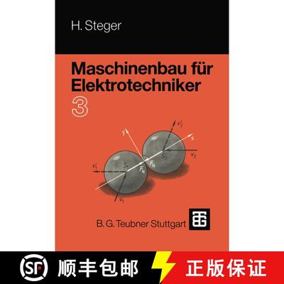 【3-4周达】Maschinenbau für Elektrotechniker: Teil 3 [9783519067368]