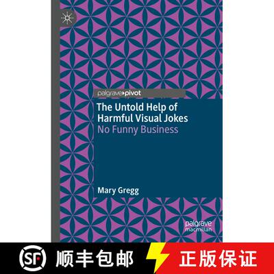 【3-4周达】The Untold Help of Harmful Visual Jokes : No Funny Business [9783031399800]