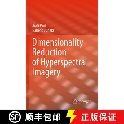 【3-4周达】Dimensionality Reduction of Hyperspectral Imagery [9783031426698]