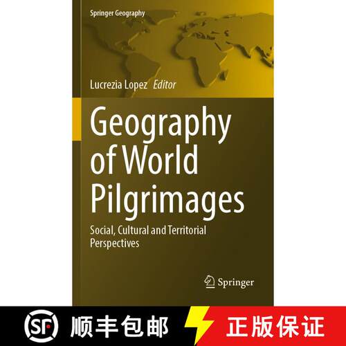 【3-4周达】Geography of World Pilgrimages: Social, Cultural and Territorial Perspectives [9783031322112]