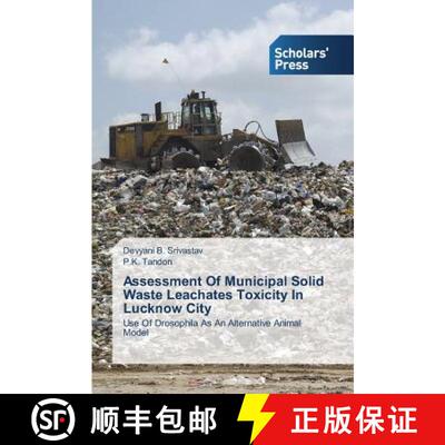 预订 Assessment Of Municipal Solid Waste Leachates Toxicity In Lucknow City [9783639716832]