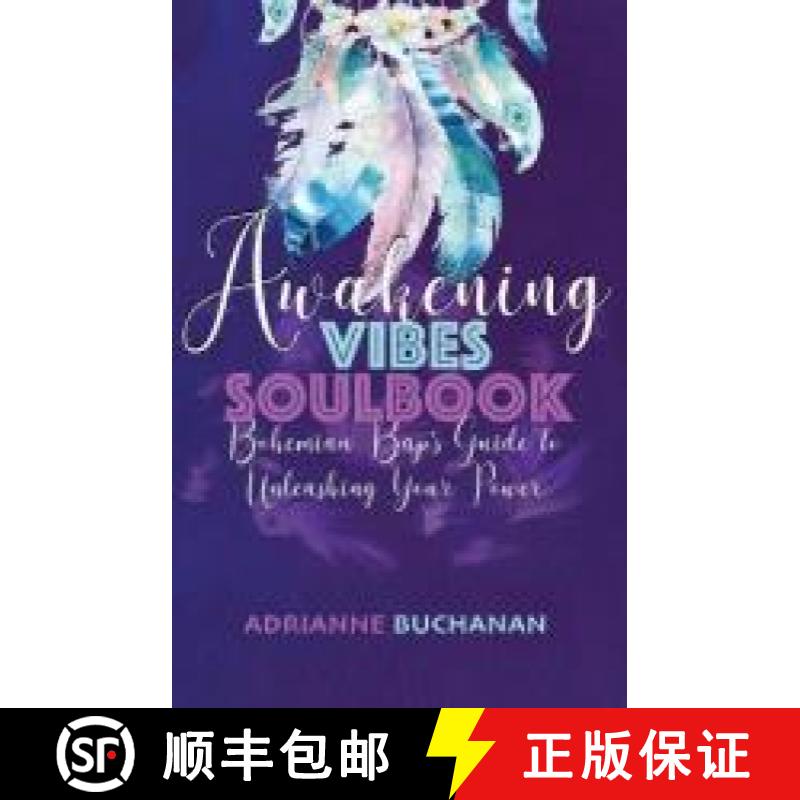 预订 Awakening Vibes Soulbook: Bohemian Bap's Guide to Unleashing Your Power [9781734305616]