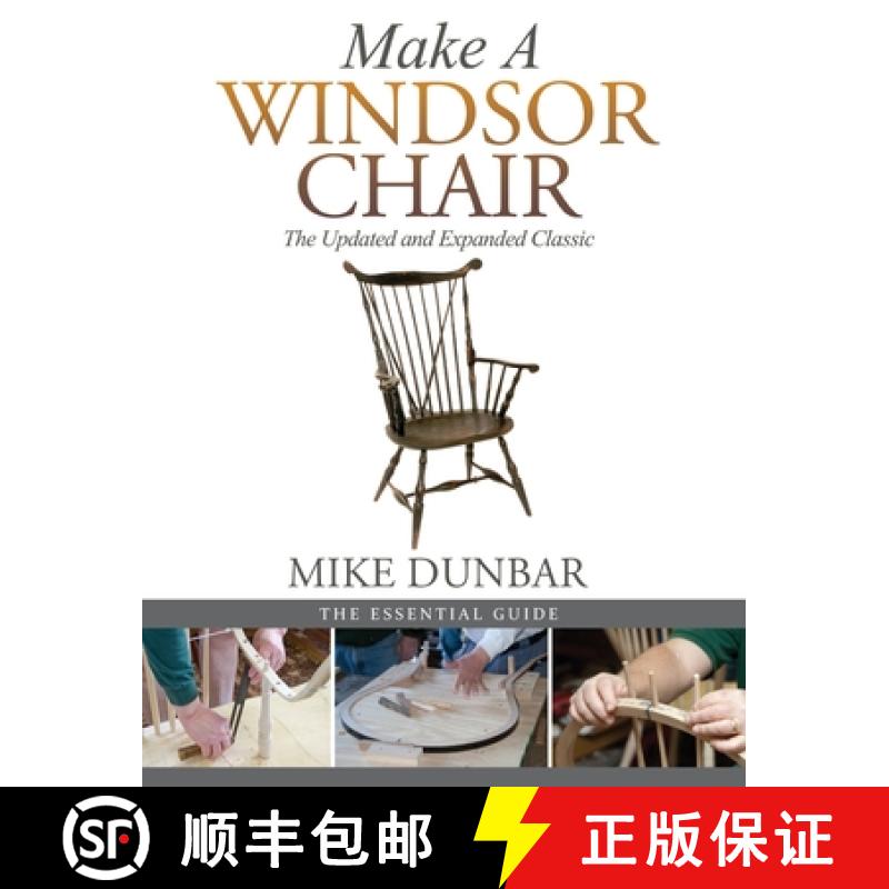 【3-4周达】Make a Windsor Chair: The Updated and Expanded Classic [9781635617627]