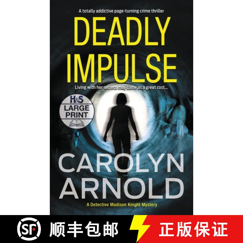 【2-3周达】Deadly Impulse: A totally addictive page-turning crime thriller [9781989706329]