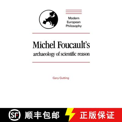 【3-4周达】精装 Michel Foucault's Archaeology of Scientific Reason: Science and the History of Reason... [9780521366199]