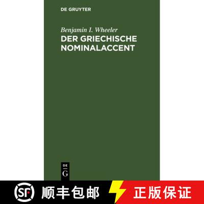 【3-4周达】精装 Der griechische Nominalaccent – Mit Wörterverzeichnis [9783111152189]