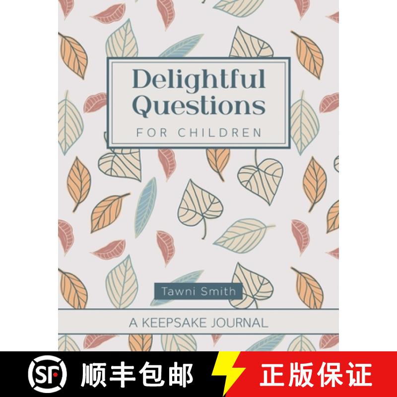 【2-3周达】Delightful Questions for Children [9798886449570]