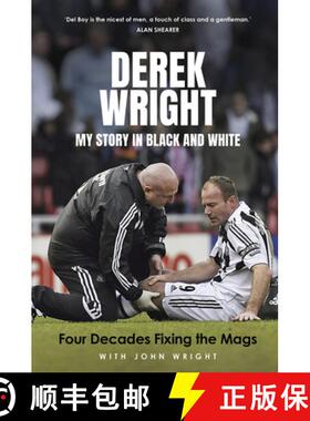 【3-4周达】Forty Years Fixing the Mags: Newcastle United's Longest Serving Physiotherapist [9781801507424]