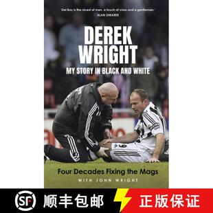 【3-4周达】Forty Years Fixing the Mags: Newcastle United's Longest Serving Physiotherapist [9781801507424]
