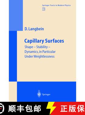 【3-4周达】Capillary Surfaces: Shape -- Stability -- Dynamics, in Particular Under Weightlessness [9783540418153]