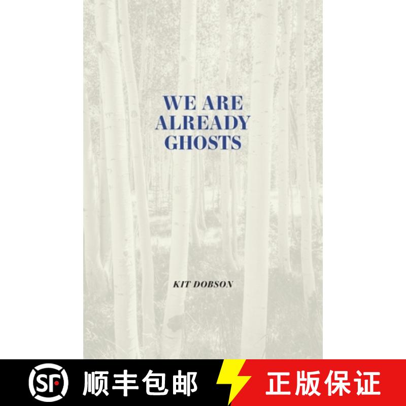 【3-4周达】We Are Already Ghosts [9781773855271]