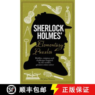 【3-4周达】Sherlock Holmes' Elementary Puzzles: Riddles, Enigmas and Challenges Inspired by the World... [9781780975788]