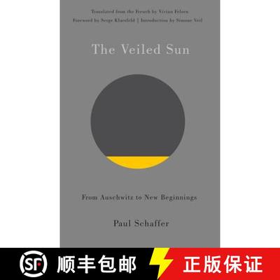 预订 The Veiled Sun: From Auschwitz to New Beginnings [9781550654042]