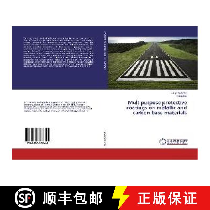 预订 Multipurpose protective coatings on metallic and carbon base materials [9783330343344]