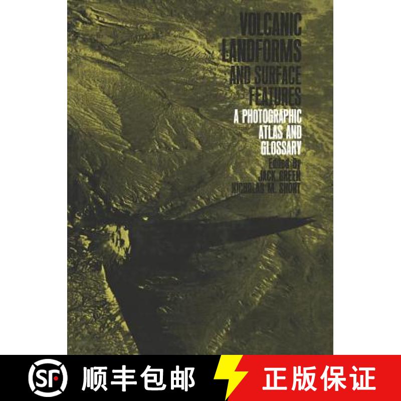 【3-4周达】Volcanic Landforms and Surface Features : A Photographic Atlas and Glossary [9783642651526]