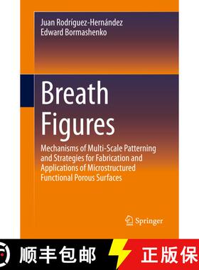【3-4周达】Breath Figures: Mechanisms of Multi-scale Patterning and Strategies for Fabrication and Ap... [9783030511357]