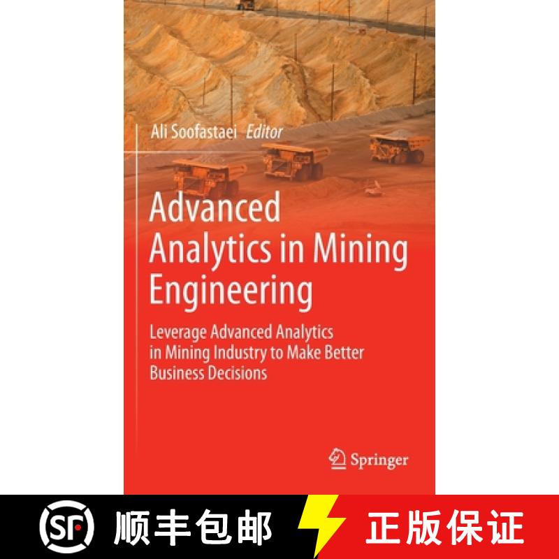 【3-4周达】Advanced Analytics in Mining Engineering : Leverage Advanced Analytics in Mining Industry ... [9783030915889]