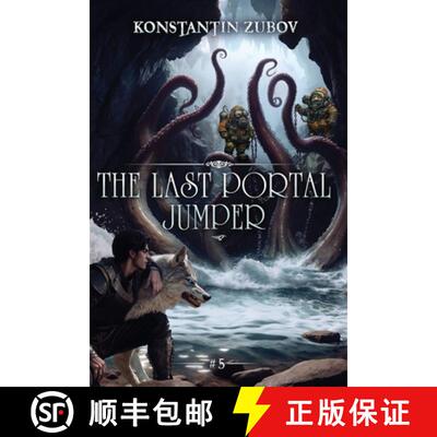 【3-4周达】The Last Portal Jumper (Book 5): A LitRPG Progression Fantasy Series [9788077091428]