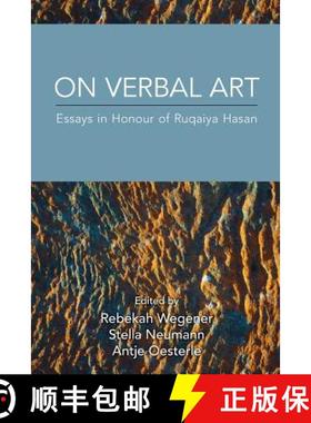 【3-4周达】On Verbal Art: Essays in Honour of Ruqaiya Hasan [9781781794487]