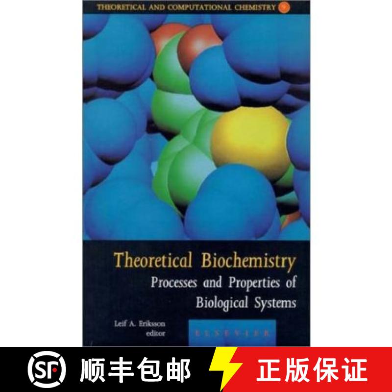【3-4周达】Theoretical Biochemistry, Volume 9: Processes and Properties of Biological Systems [9780444502926]