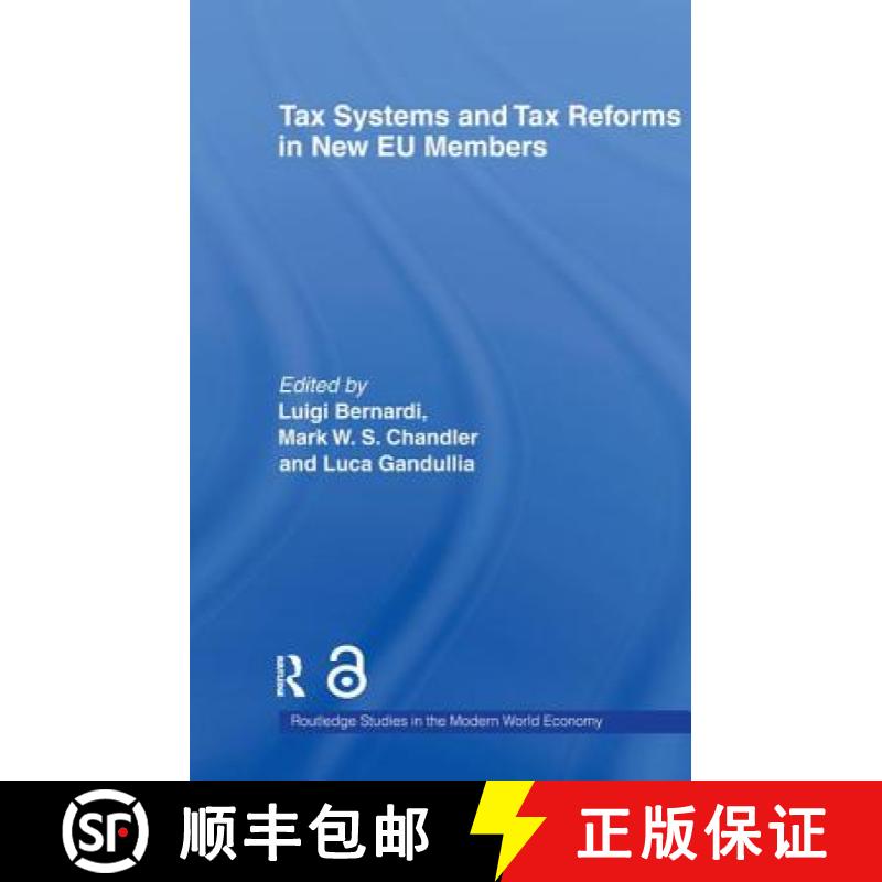 【3-4周达】Tax Systems and Tax Reforms in New EU Member States [9780415654333]