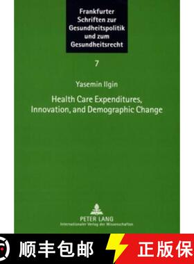 预订 Health Care Expenditures, Innovation, and Demographic Change [9783631581544]